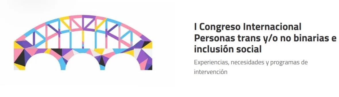 I Congreso Personas Trans y/o No Binarias e Inclusión Social