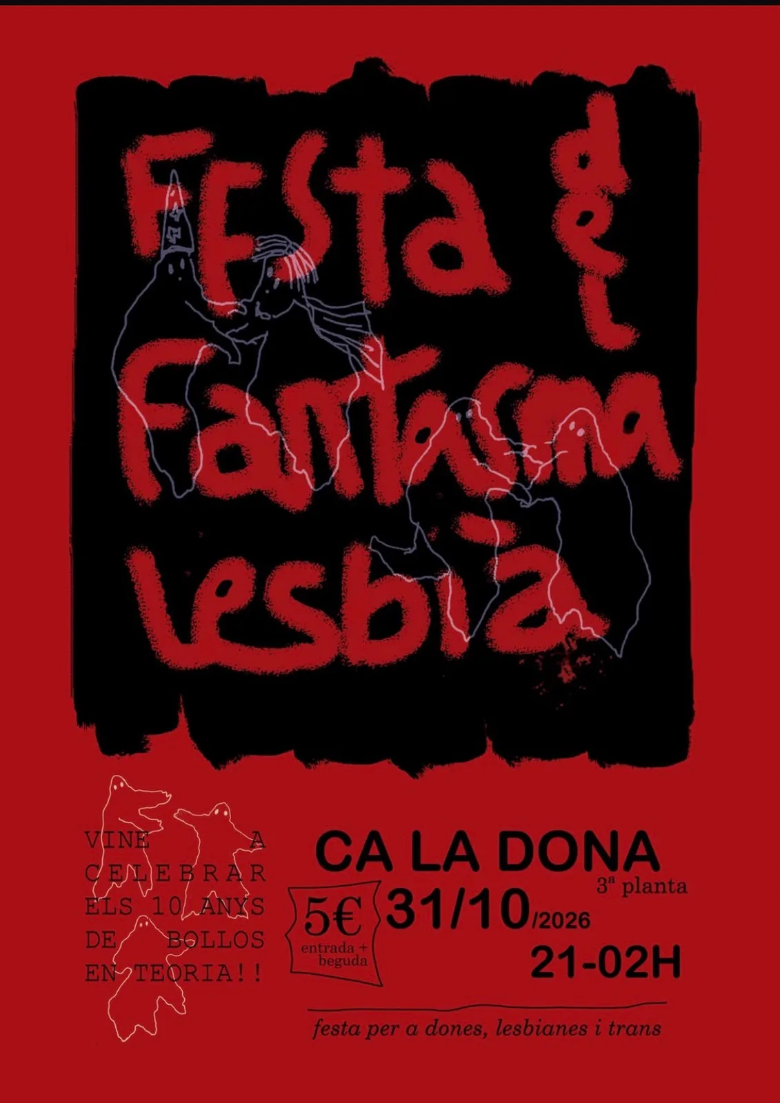Festa del Fantasma Lesbià — 10 anys de Bollos en Teoria